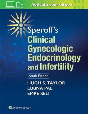 Speroff's Clinical Gynecologic Endocrinology and Infertility - Hugh S Taylor
