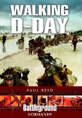 Walking D-Day - Paul Reed