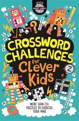 Crossword Challenges for Clever Kids - Gareth Moore