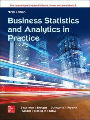 Business Statistics and Analytics in Practice - Bruce L Bowerman