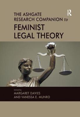 Ashgate Research Companion to Feminist Legal Theory - Vanessa E Munro