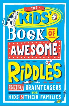 Kids' Book of Awesome Riddles - Amanda Learmonth
