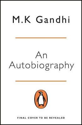 Autobiography - M K Gandhi