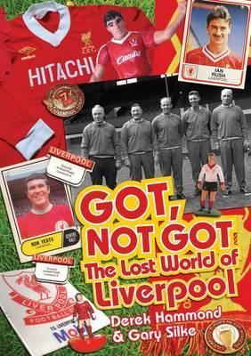 Got, Not Got: Liverpool - Derek Hammond
