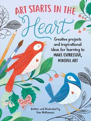 Art Starts in the Heart - Erin McManness