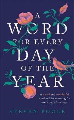 Word for Every Day of the Year - Steven Poole