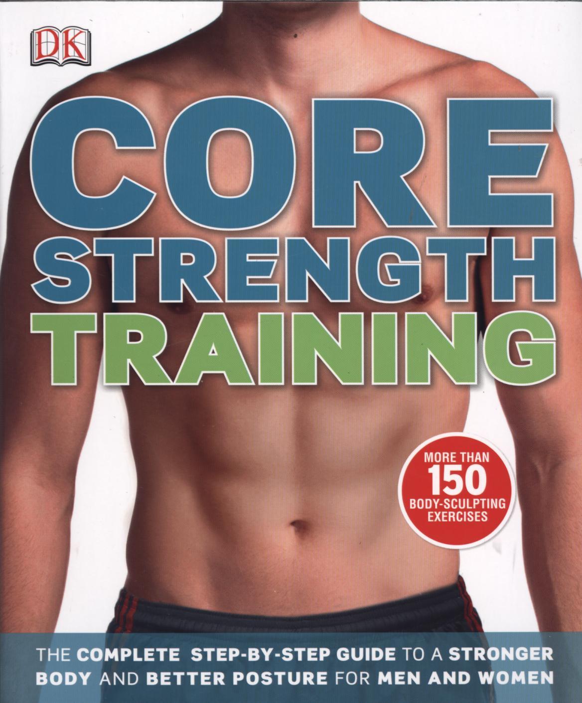 Core Strength Training -  