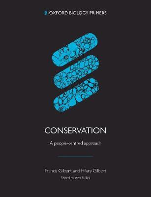Conservation: A people-centred approach - Francis Gilbert