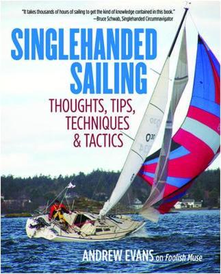Singlehanded Sailing - Andrew Evans