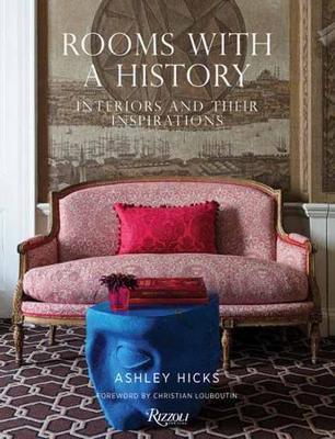 Rooms with History - Ashley Hicks