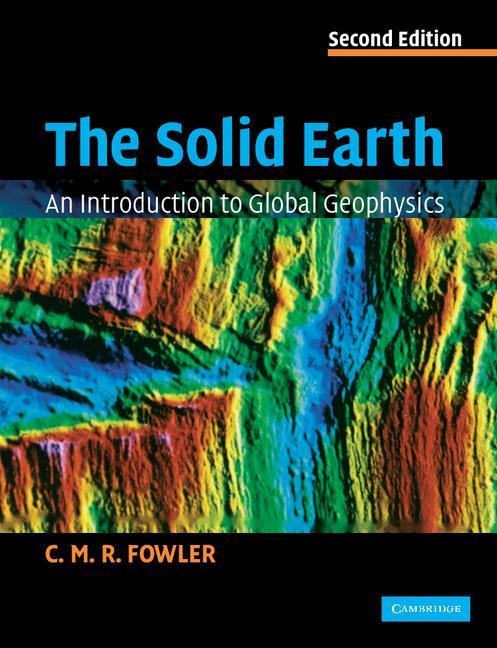 Solid Earth - C M R Fowler