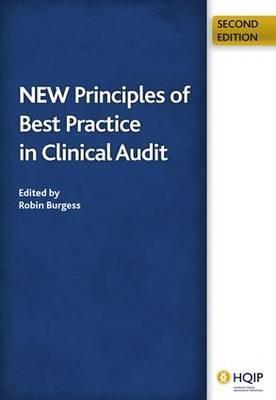 New Principles of Best Practice in Clinical Audit - Robin Burgess