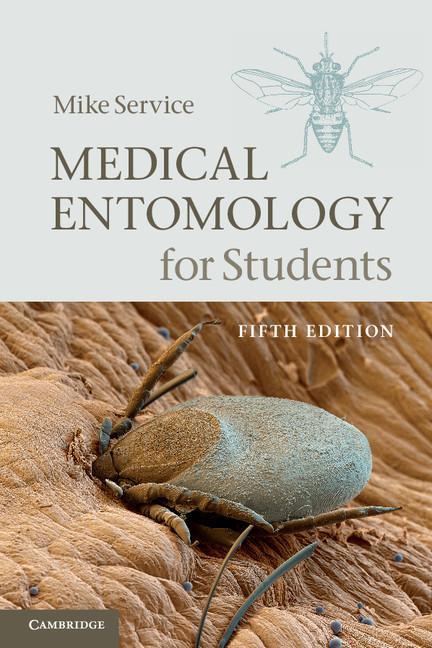 Medical Entomology for Students - Mike Service