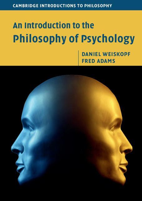 Introduction to the Philosophy of Psychology - Daniel Weiskopf
