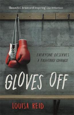 Gloves Off - Louisa Reid