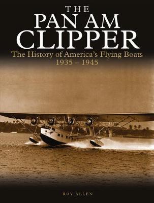 Pan Am Clipper - Roy Allen