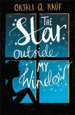 Star Outside my Window - Onjali Q Rauf