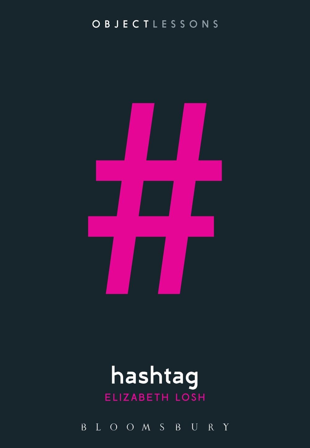 Hashtag - Elizabeth Losh