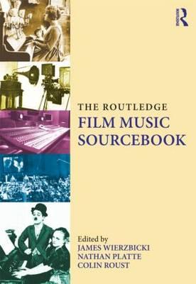 Routledge Film Music Sourcebook - James Wierzbicki