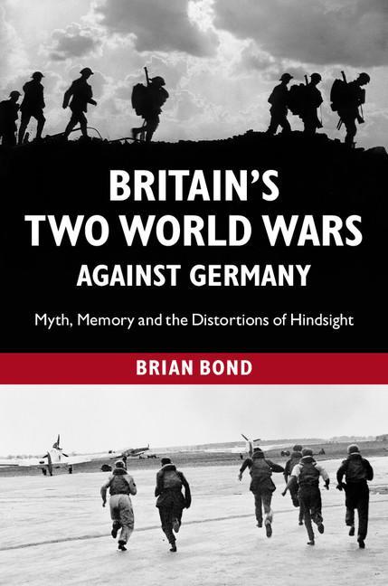 Britain's Two World Wars against Germany - Brian Bond