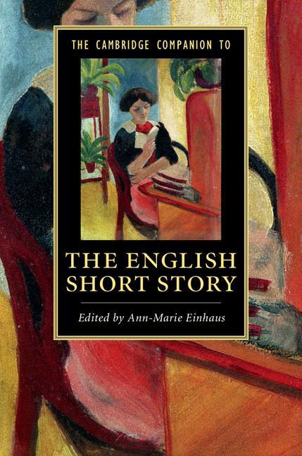 Cambridge Companion to the English Short Story - Ann-Marie Einhaus