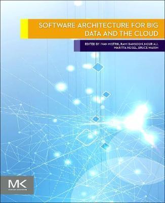 Software Architecture for Big Data and the Cloud - Ivan Mistrik