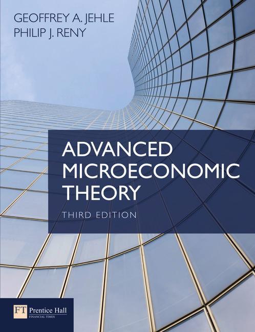 Advanced Microeconomic Theory - Geoffrey Jehle