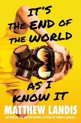 It's the End of the World as I Know It - Matthew Landis