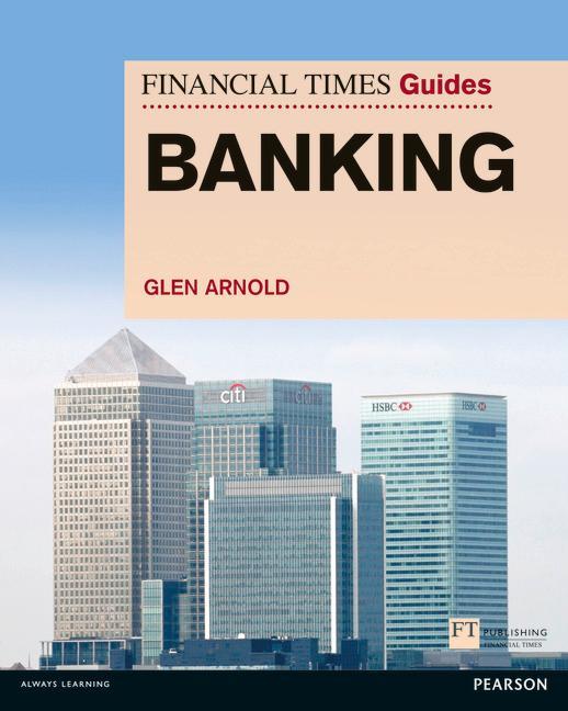 FT Guide to Banking - Glen Arnold