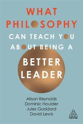 What Philosophy Can Teach You About Being a Better Leader - Jules Goddard