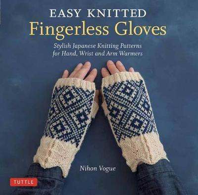 Easy Knitted Fingerless Gloves -  Nihon Vogue