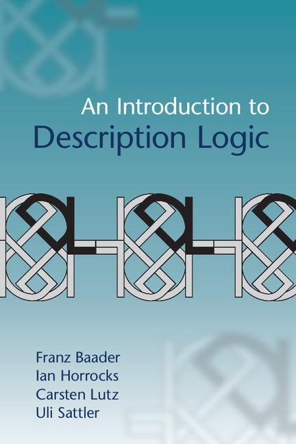 Introduction to Description Logic - Franz Baader