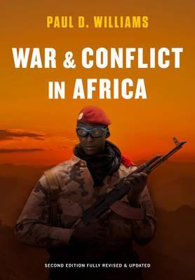 War and Conflict in Africa - Paul D. Williams
