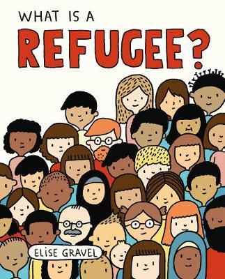 What Is A Refugee? - Elise Gravel