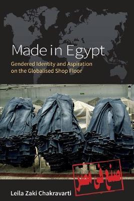 Made In Egypt - Leila Zaki Chakravarti