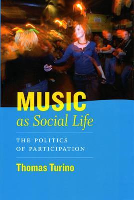 Music as Social Life - Thomas Turino