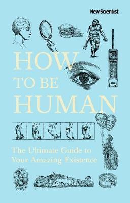 How to be Human -  