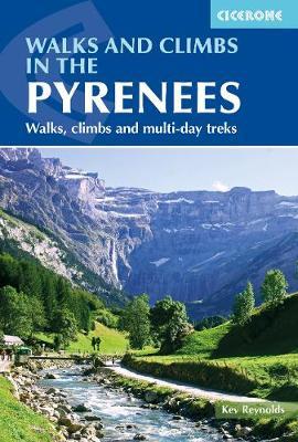 Walks and Climbs in the Pyrenees - Kev Reynolds