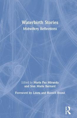 Waterbirth Stories - Maria Paz Miranda