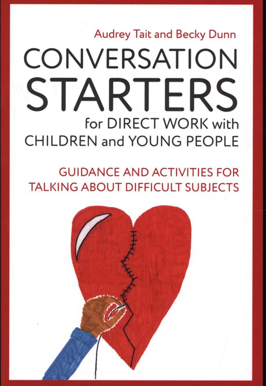 Conversation Starters for Direct Work with Children and Youn - Audrey Tait