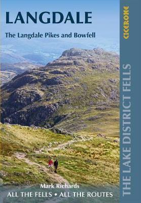 Walking the Lake District Fells - Langdale - Mark Richards