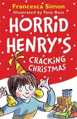 Horrid Henry's Cracking Christmas - Francesca Simon