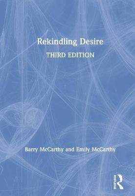 Rekindling Desire - Barry McCarthy