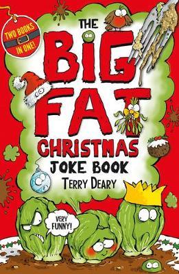 Big Fat Father Christmas Joke Book - Terry Deary