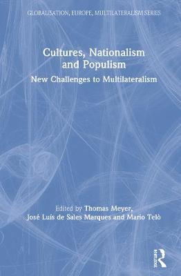 Cultures, Nationalism and Populism - Jose Lu�s de Sales Marques