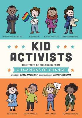 Kid Activists - Robin Stevenson