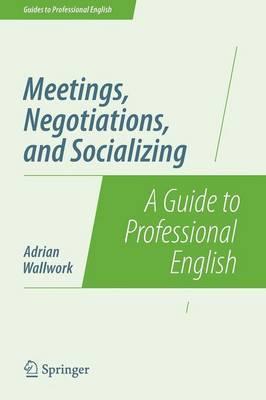 Meetings, Negotiations, and Socializing -  Wallwork