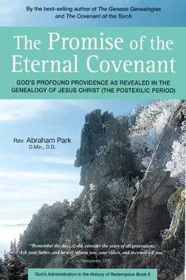Promise of the Eternal Covenant - Abraham Park