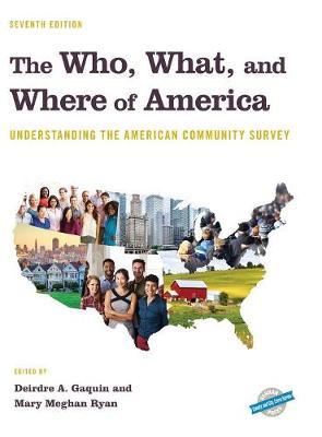 Who, What, and Where of America - Deirdre Gaquin