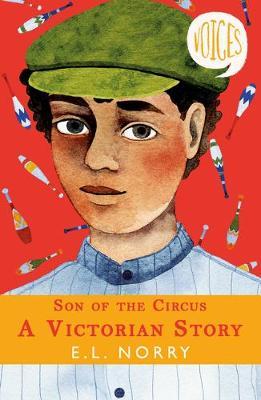 Son of the Circus - A Victorian Story - E L Norry